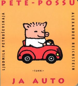 Pete-possu ja auto