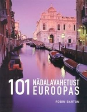 101 NÄDALAVAHETUST EUROOPAS