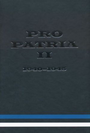 PRO PATRIA II 1940-1945