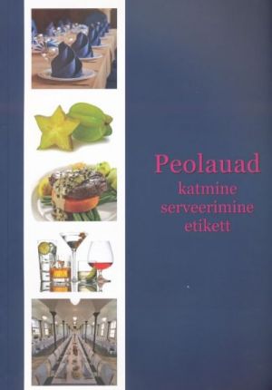 PEOLAUAD, KATMINE, SERVEERIMINE, ETIKETT