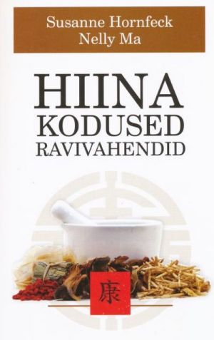 HIINA KODUSED RAVIVAHENDID