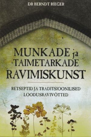 MUNKADE JA TAIMETARKADE RAVIMISKUNST