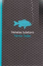 VANAISA TULETORN