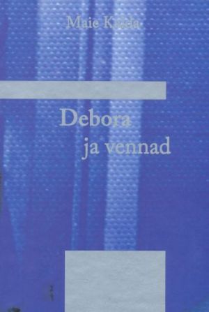 DEBORA JA VENNAD