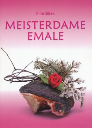 MEISTERDAME EMALE