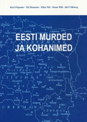 EESTI MURDED JA KOHANIMED