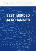 EESTI MURDED JA KOHANIMED