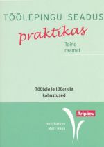 TÖÖLEPINGU SEADUS PRAKTIKAS II