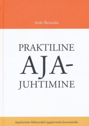 PRAKTILINE AJAJUHTIMINE