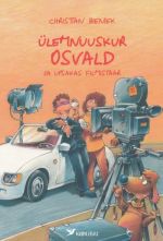 ÜLEMNUUSKUR OSVALD JA UPSAKAS FILMISTAAR