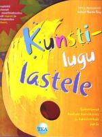 KUNSTILUGU LASTELE