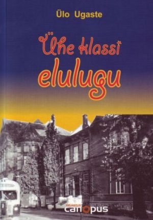 ÜHE KLASSI ELULUGU