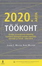 2020. AASTA TÖÖKOHT