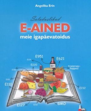 SALADUSLIKUD E-AINED MEIE IGAPÄEVATOIDUS