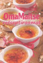 OMA MAITSE RETSEPTIRAAMAT