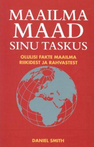 MAAILMA MAAD SINU TASKUS