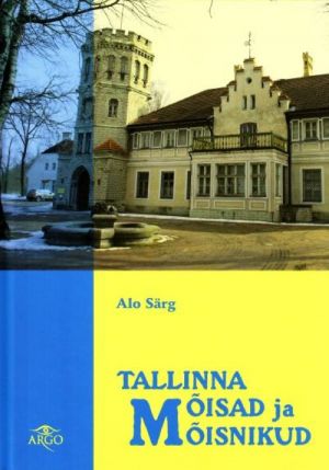 TALLINNA MOISAD JA MOISNIKUD