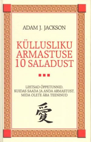 KÜLLUSLIKU ARMASTUSE 10 SALADUST