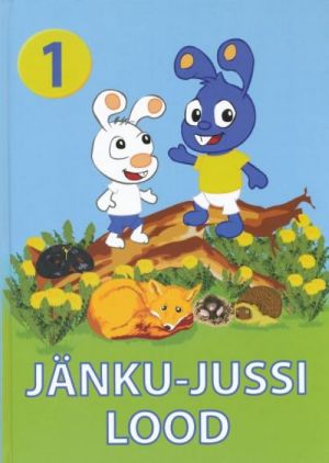 JÄNKU-JUSSI LOOD 1. OSA