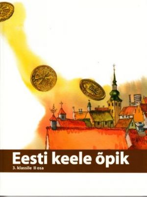 EESTI KEELE ÕPIK 3. KL II