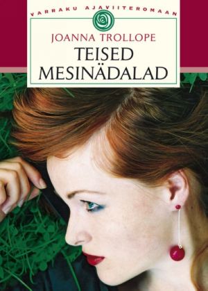 TEISED MESINÄDALAD