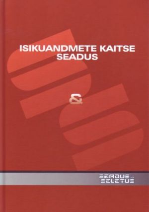 ISIKUANDMETE KAITSE SEADUS