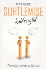 SUHTLEMISE KULDREEGLID