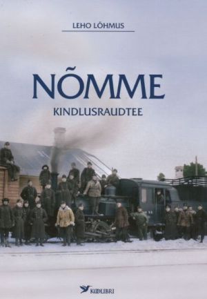 NÕMME KINDLUSRAUDTEE