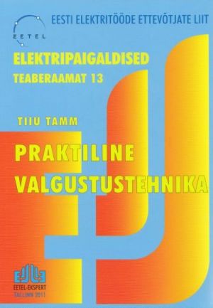 ELEKTRIPAIGALDISED. TEABERAAMAT 13