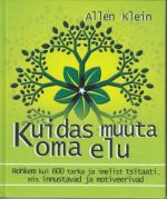 KUIDAS MUUTA OMA ELU