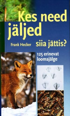 KES NEED JÄLJED SIIA JÄTTIS