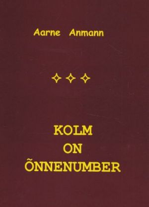 KOLM ON ÕNNENUMBER