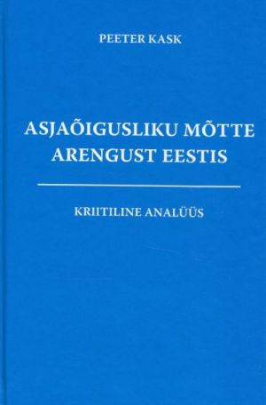 ASJAOIGUSLIKU MOTTE ARENGUST EESTIS