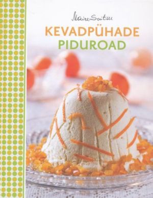 KEVADPÜHADE PIDUROAD