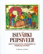 ISEVÄRKI PEIPSIVEER