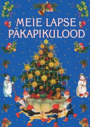 MEIE LAPSE PÄKAPIKULOOD