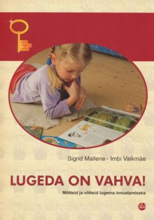 LUGEDA ON VAHVA!