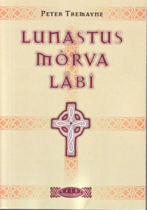 LUNASTUS MÕRVA LÄBI