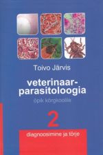 VETERINAARPARASITOLOOGIA 2. DIAGNOOSIMINE JA TORJE