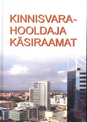 KINNISVARAHOOLDAJA KÄSIRAAMAT