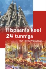 HISPAANIA KEEL 24 TUNNIGA. UUS KIIRÕPPEKURSUS