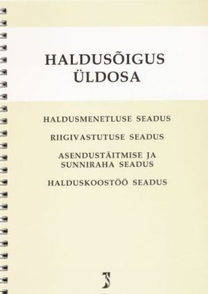 HALDUSÕIGUS ÜLDOSA. SEISUGA 01.10.2010