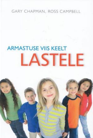 ARMASTUSE VIIS KEELT LASTELE