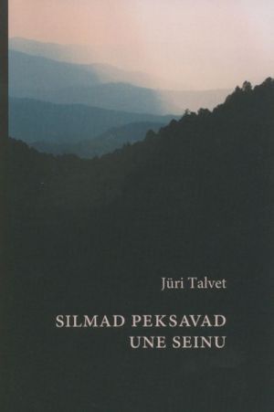 SILMAD PEKSAVAD UNE SEINU