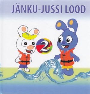 JÄNKU-JUSSI LOOD 2. OSA