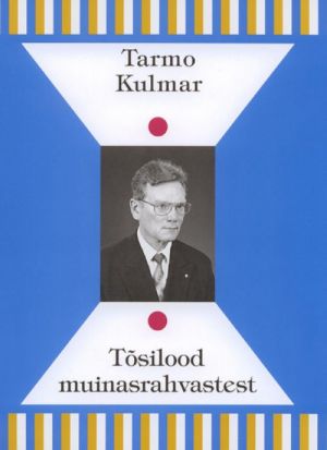 TOSILOOD MUINASRAHVASTEST