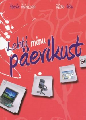 LEHTI MINU PÄEVIKUST