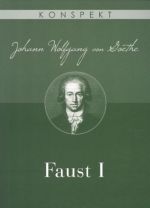 JOHANN WOLFGANG GOETHE: FAUST I