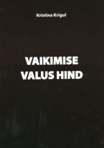 VAIKIMISE VALUS HIND