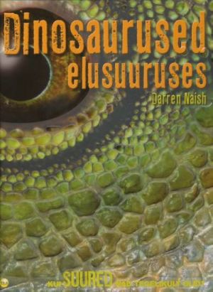 DINOSAURUSED ELUSUURUSES